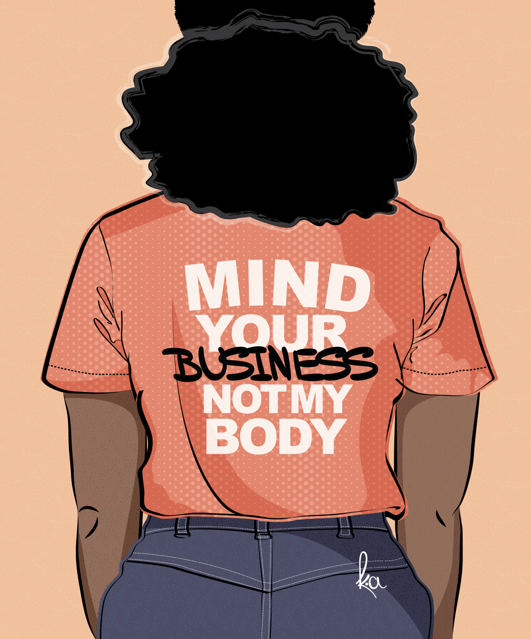 mind your business not my body illustration-she illustrates