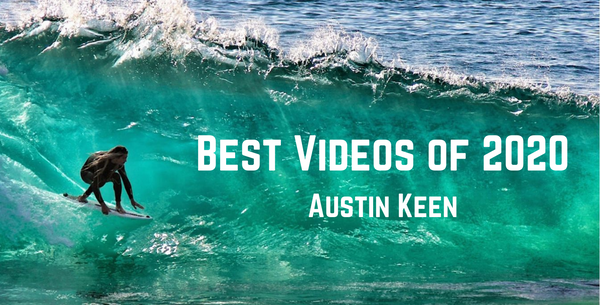 Austin Keen Best Videos of 2020