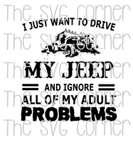 Download I Just Want To Drive My Jeep SVG File - Lux & Co