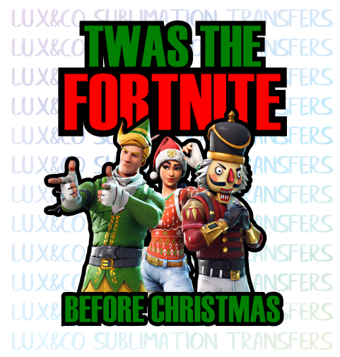 Download Twas the Fortnite before Christmas Sublimation Digital ...