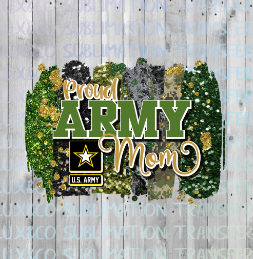 Download Proud Army Mom Sublimation Transfer Lux Co