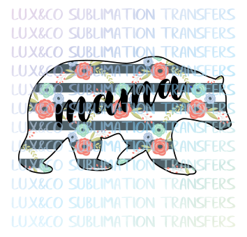 Download Floral Mama Bear Sublimation Transfer Lux Co