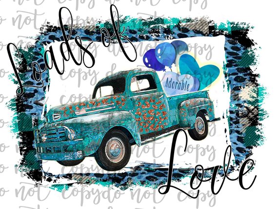 Download Loads Of Love Vintage Truck Sublimation Transfer Waterslide Lux Co