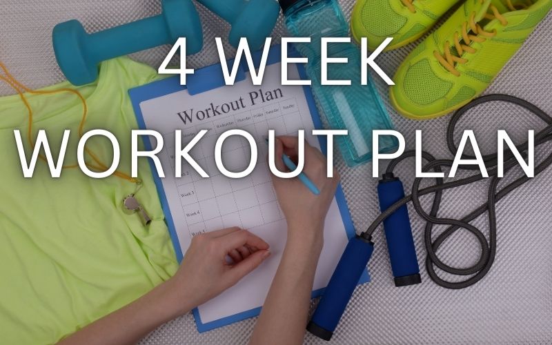 4 week workout plan