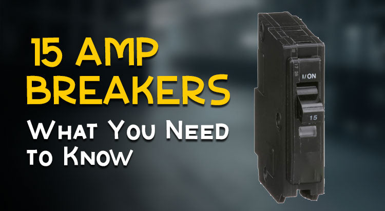 15 amp breaker