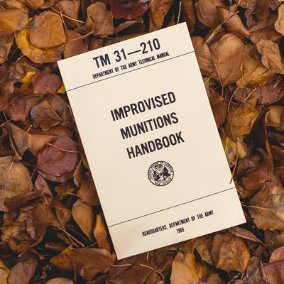 US Army Field Manual - Improvised Munitions Handbook TM31-210