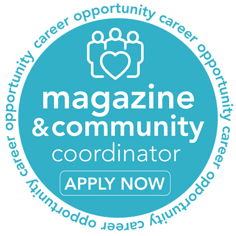 magazine and community coordinator for hire. Apply now!