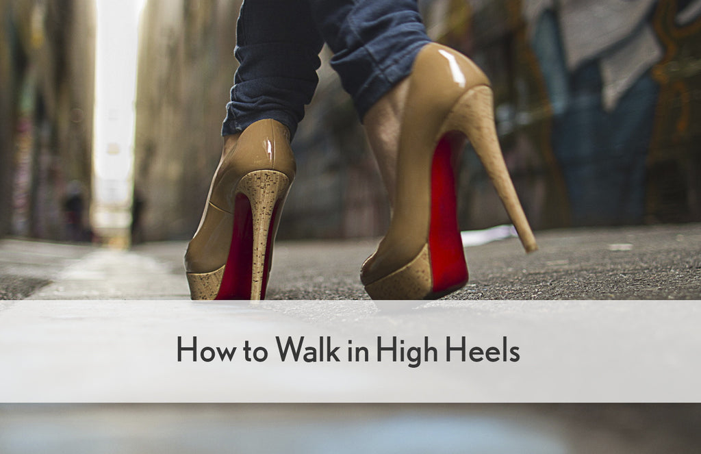 walking in high heels
