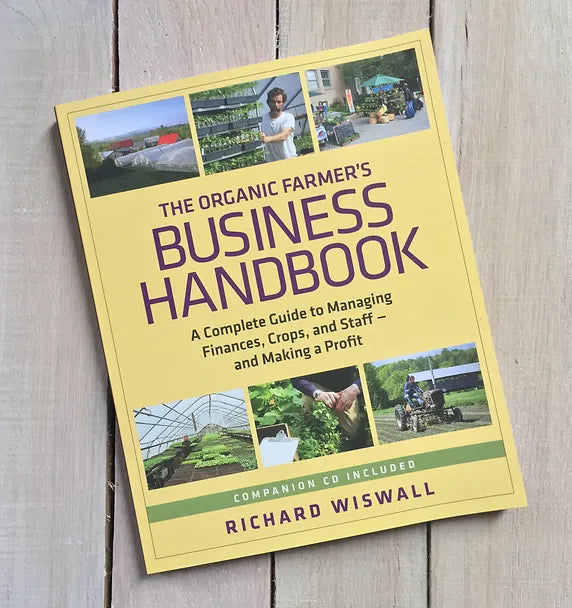 Richard Wiswall's book The Organic Farmer's Business Handbook
