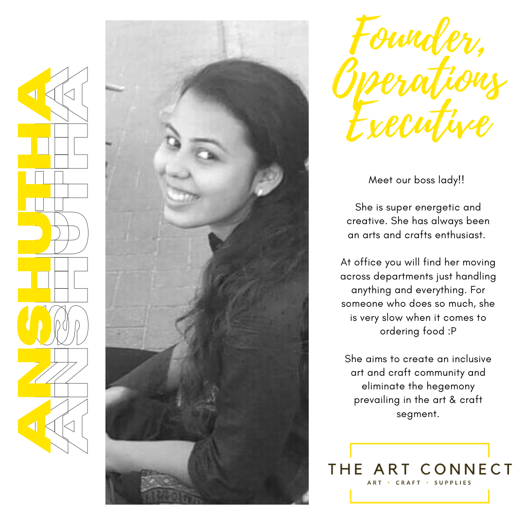 Anshutha - Founder, The Art Connect
