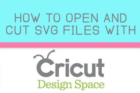 How to open and cut SVG files with Cricut Design Space ...