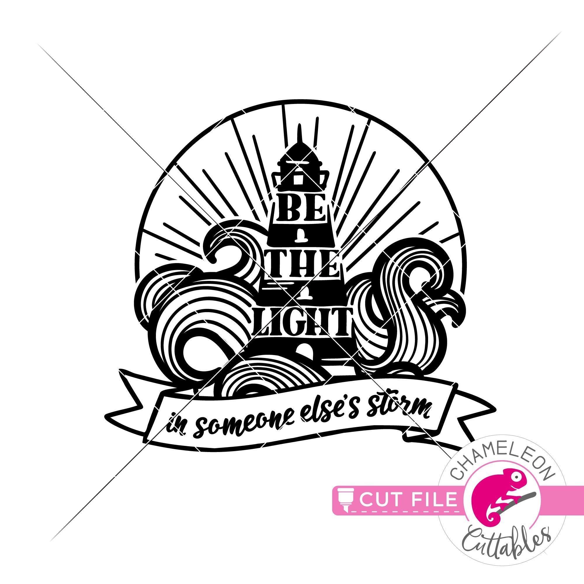 Download Be The Light In Someone Else S Storm Lighthouse Circle Svg Png Dxf Eps Jpeg Chameleon Cuttables Llc Chameleon Cuttables Llc