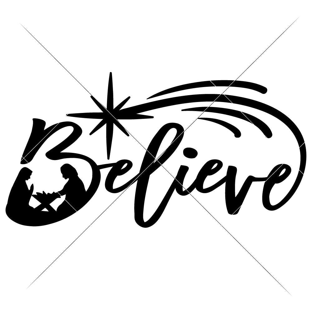 Download Believe With Nativity Scene Svg Png Dxf Eps Chameleon Cuttables Llc PSD Mockup Templates