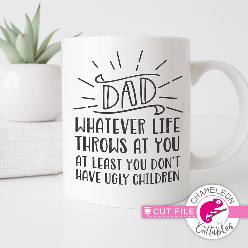 Download Dad Whatever Life Throws At You Svg Png Dxf Eps Chameleon Cuttables Llc Chameleon Cuttables Llc