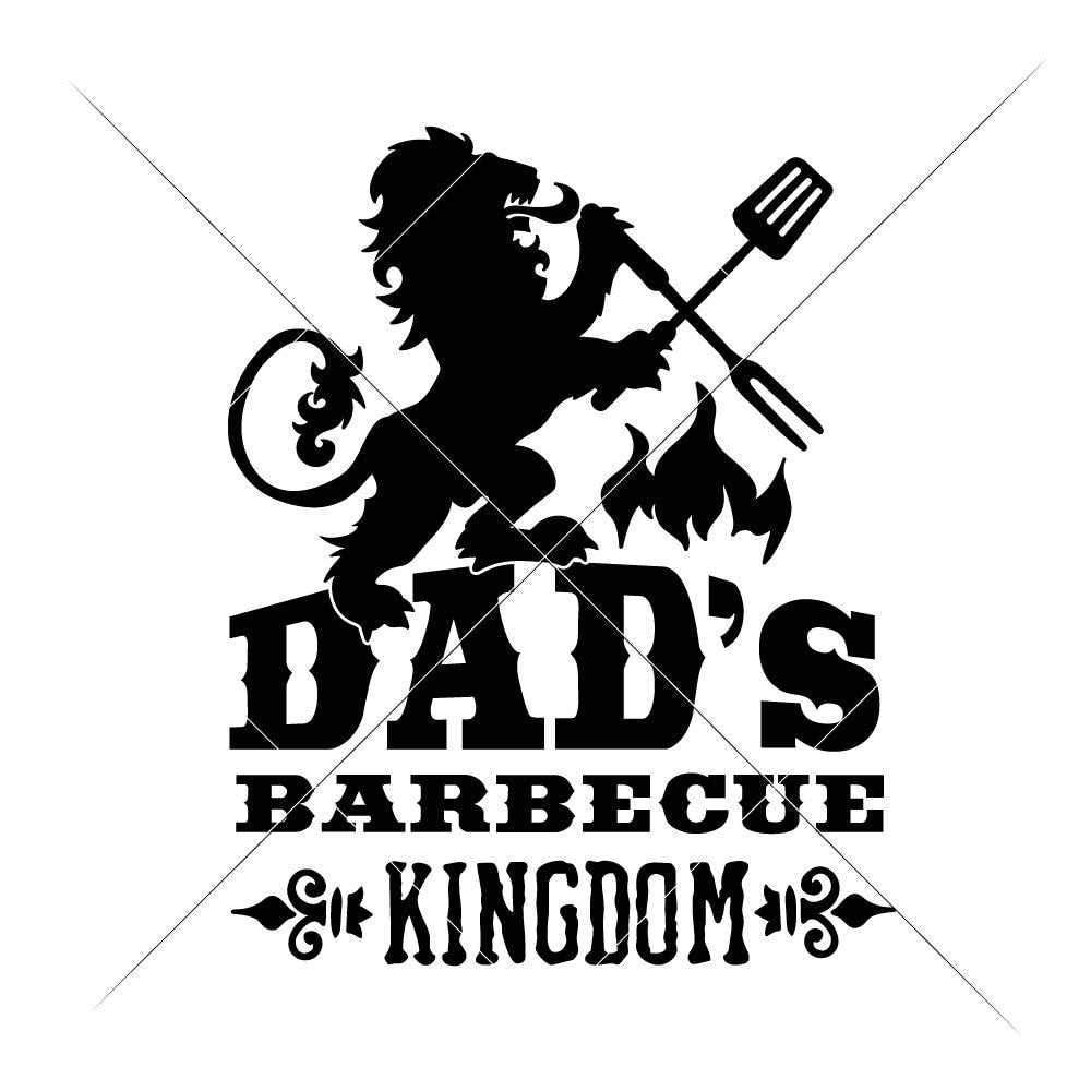 Download Dad's Barbecue Kingdom svg png dxf eps | Chameleon Cuttables LLC