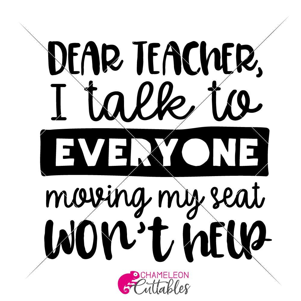 Download Dear Teacher I Talk To Everyone Svg Png Dxf Eps Chameleon Cuttables Llc Chameleon Cuttables Llc