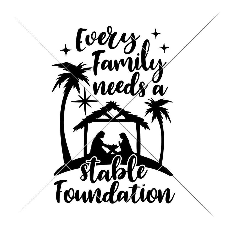 Download Every Family needs a stable Foundation svg png dxf eps ...