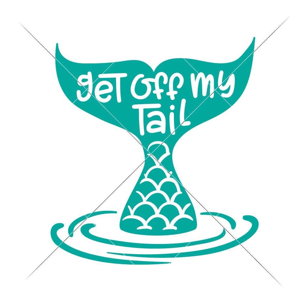 Download Get off my tail mermaid for car decal svg png dxf eps ...