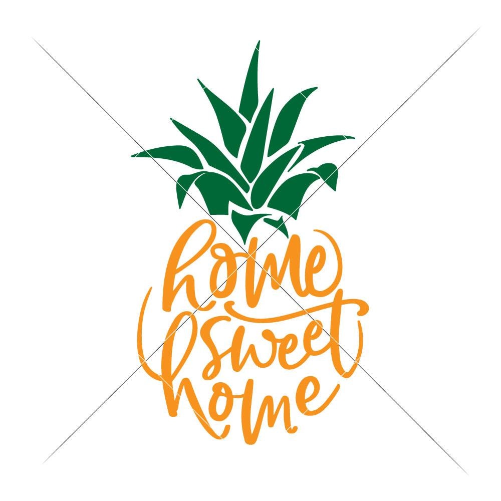 Download Home sweet Home Pineapple v2 svg png dxf eps | Chameleon ...