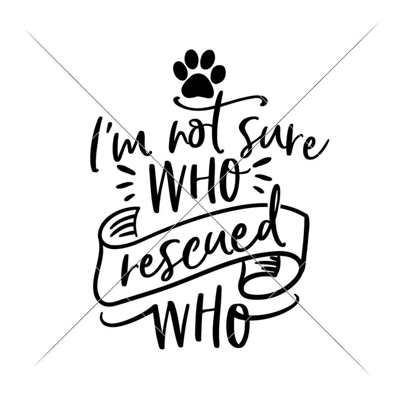 Download I'm not sure who rescued who svg png dxf eps | Chameleon ...