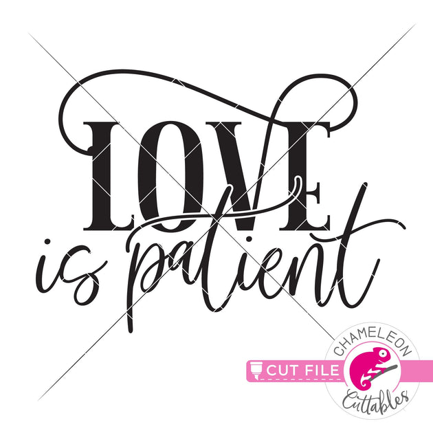 Free Free 299 Love Is Patient Love Is Kind Svg SVG PNG EPS DXF File