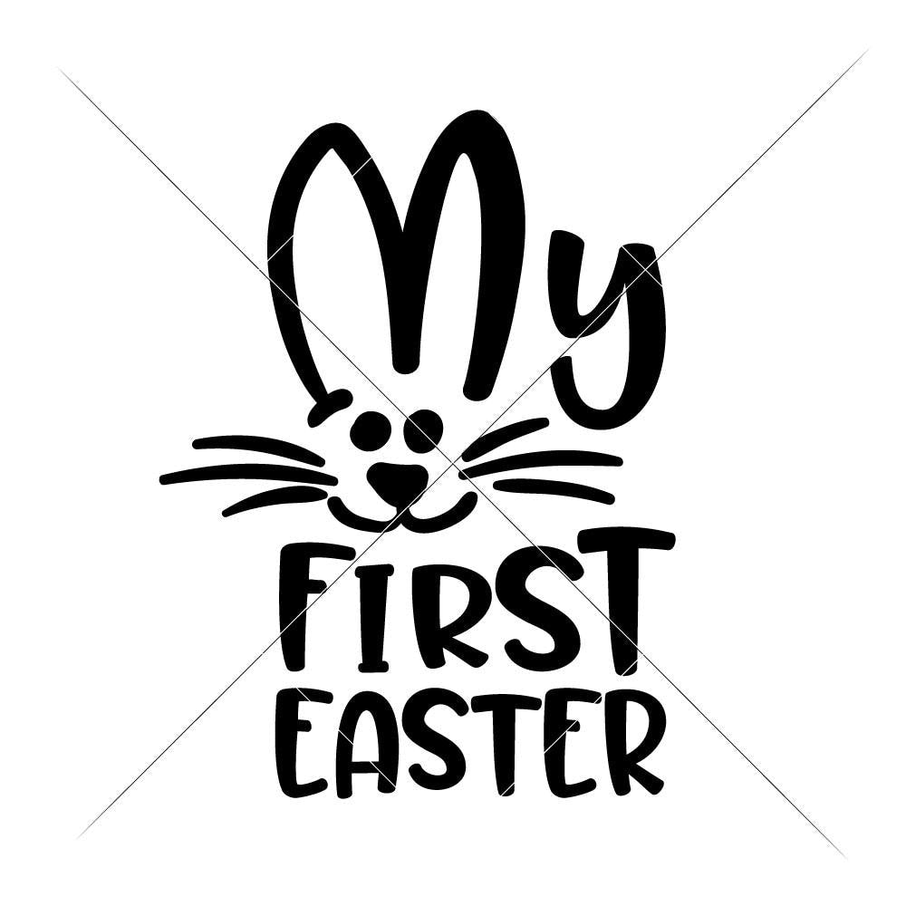 My first Easter svg png dxf eps | Chameleon Cuttables LLC