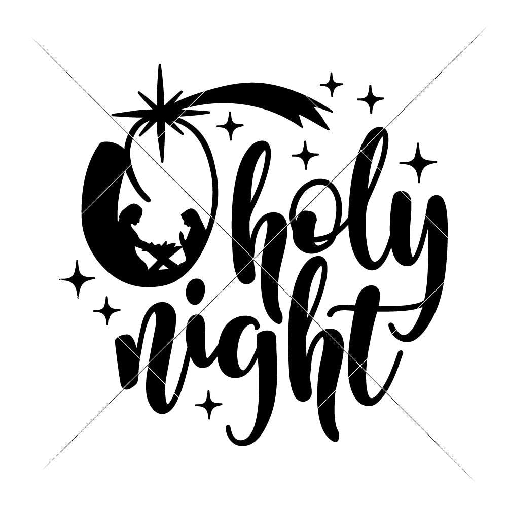 Download O Holy Night With Nativity Scene Svg Png Dxf Eps Chameleon Cuttables Llc PSD Mockup Templates