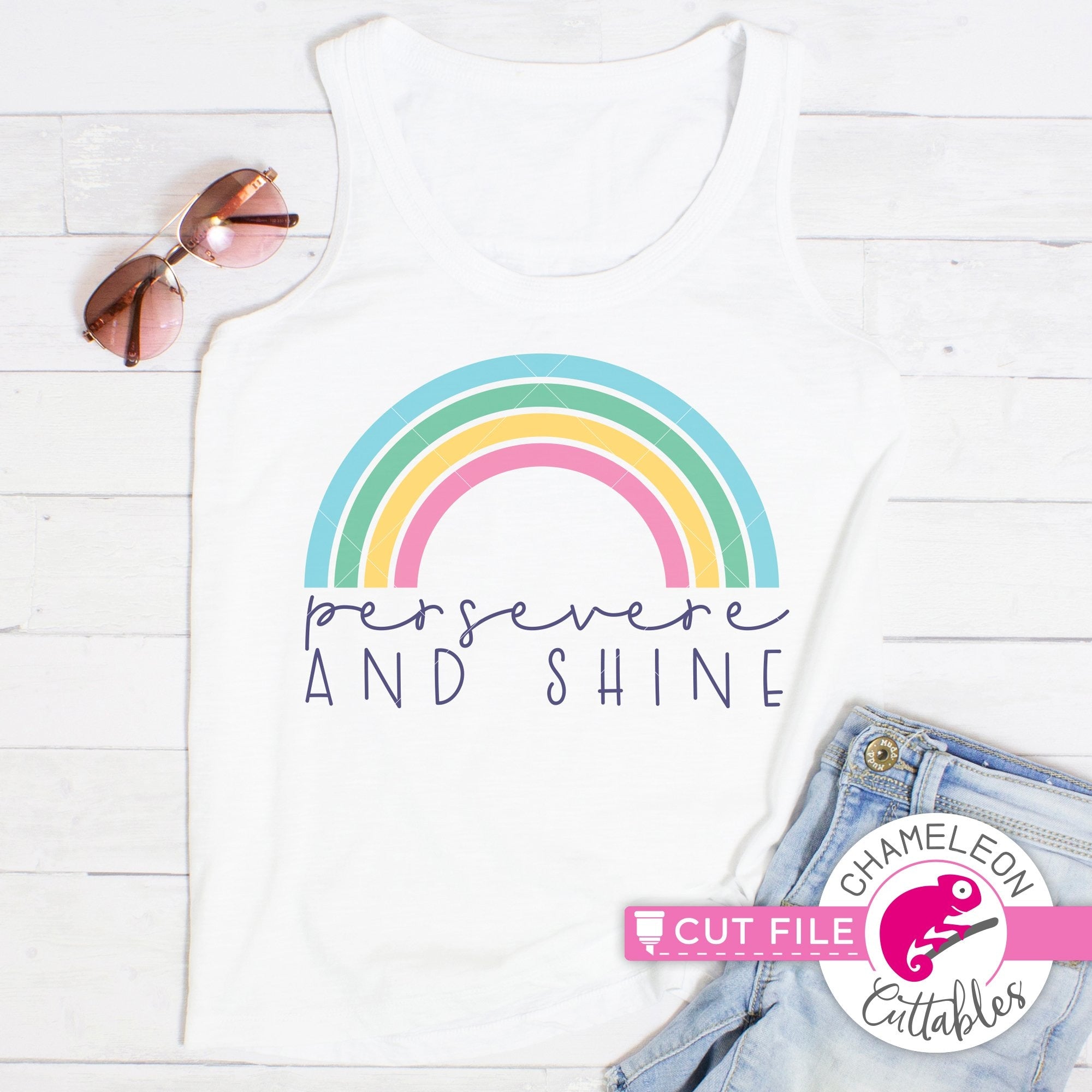 Download Persevere And Shine Rainbow Svg Png Dxf Eps Jpeg Chameleon Cuttables Llc Chameleon Cuttables Llc