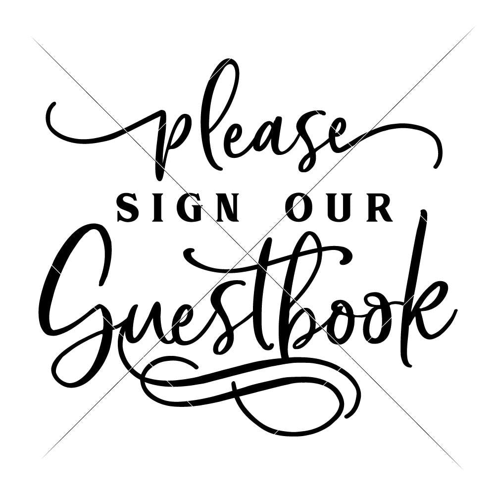 Download Please sign our Guestbook Wedding sign svg png dxf eps ...