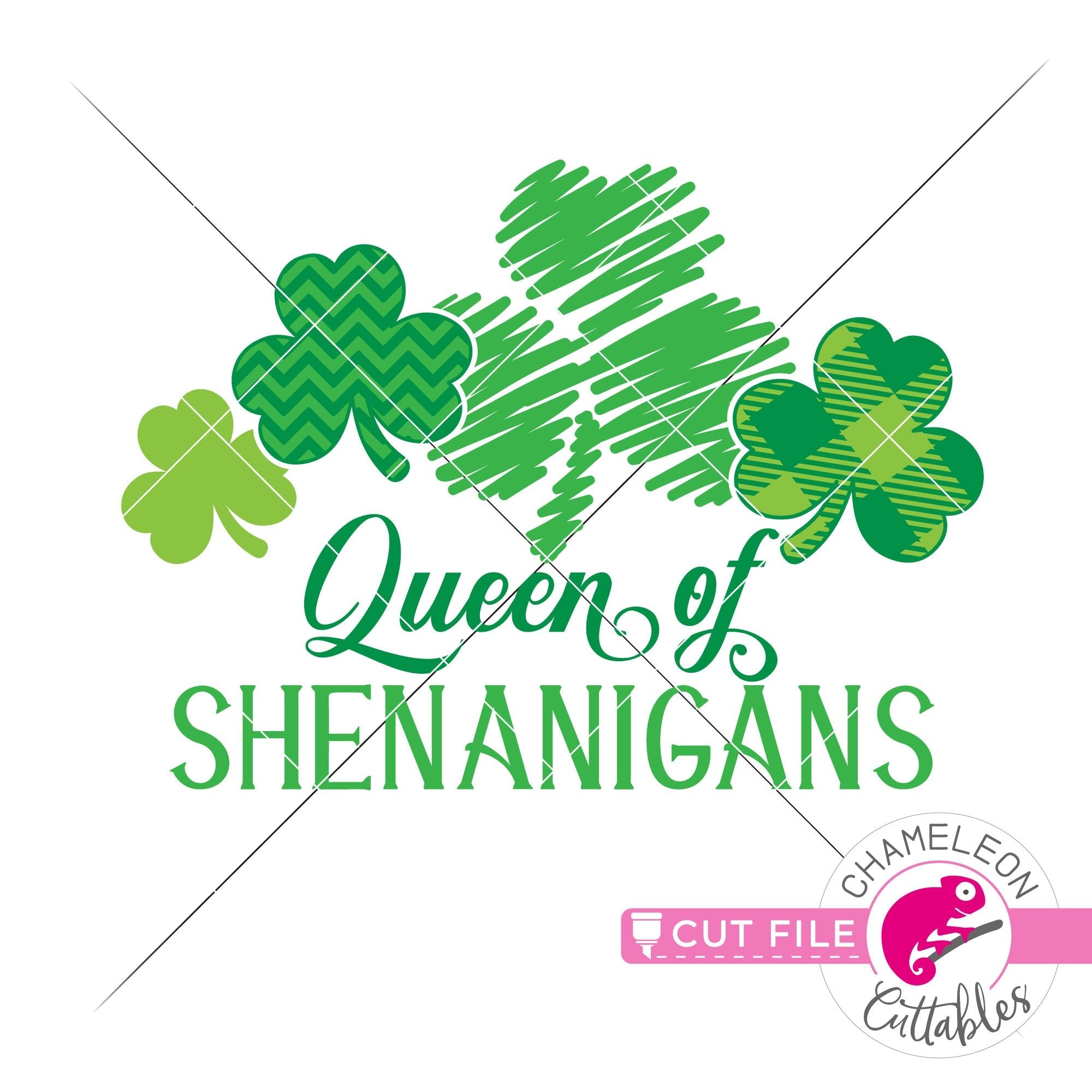 Queen Of Shenanigans St Patrick S Day Clovers With Pattern Svg Png Dxf Eps Jpeg Chameleon Cuttables Chameleon Cuttables Llc