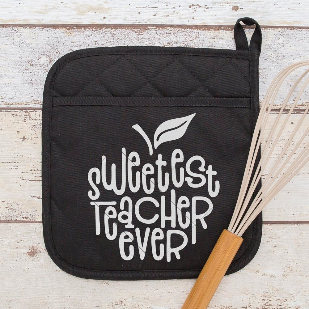 Sweetest Teacher ever Apple for oven mitt glove apron svg png dxf eps | Chameleon Cuttables LLC