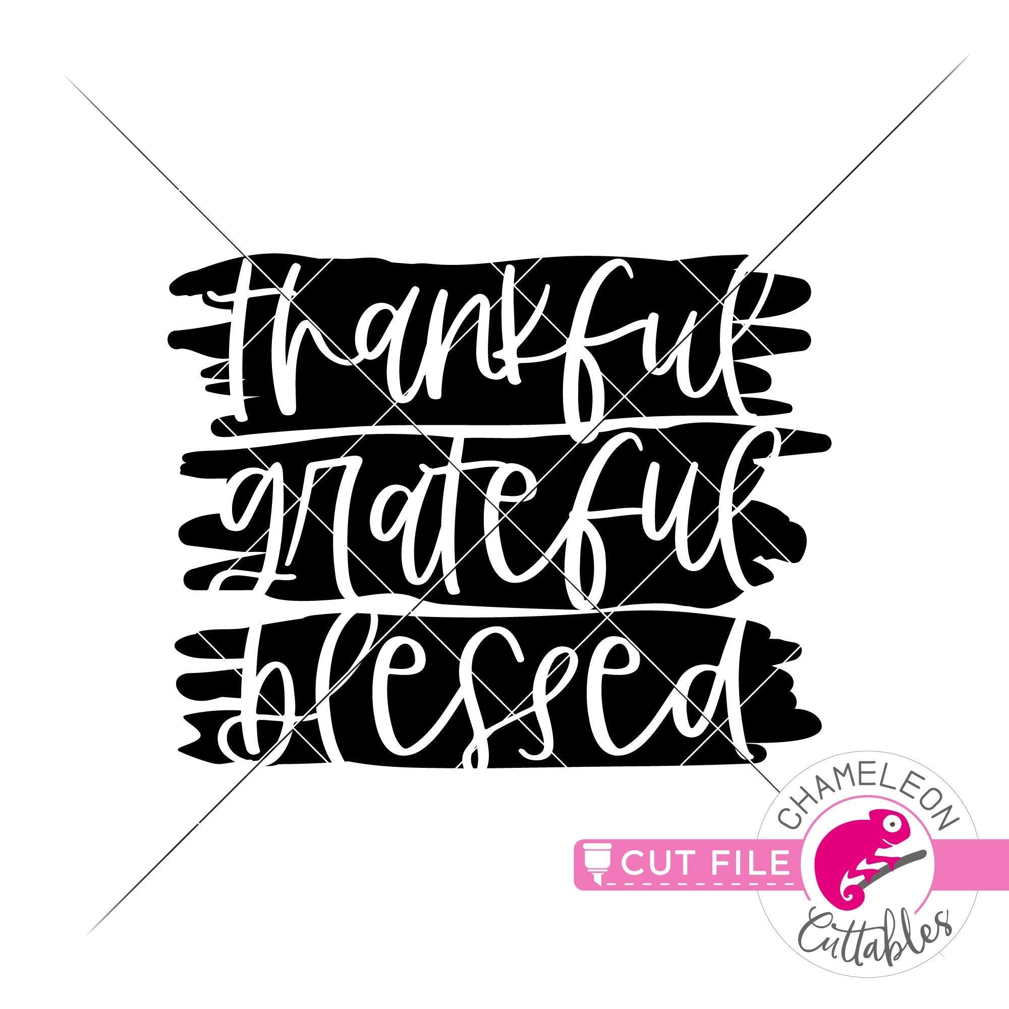 Thankful Grateful Blessed Thanksgiving Svg Png Dxf Eps Jpeg Chameleon Cuttables Llc