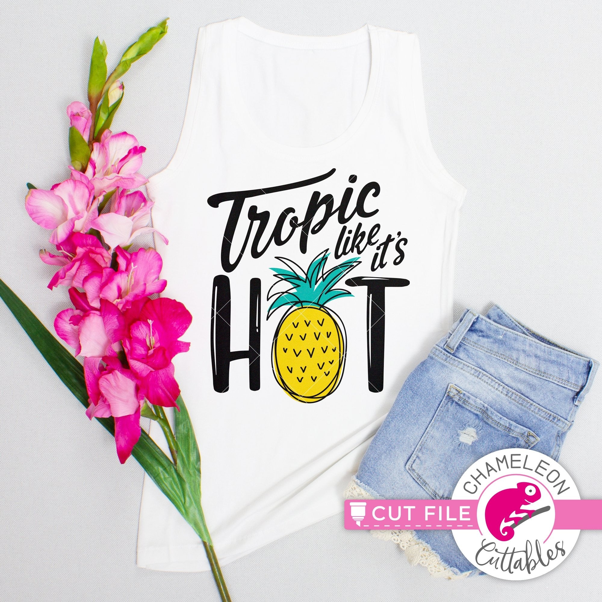 Tropic Like It S Hot Pineapple Svg Png Dxf Eps Jpeg Chameleon Cuttables Llc Chameleon Cuttables Llc