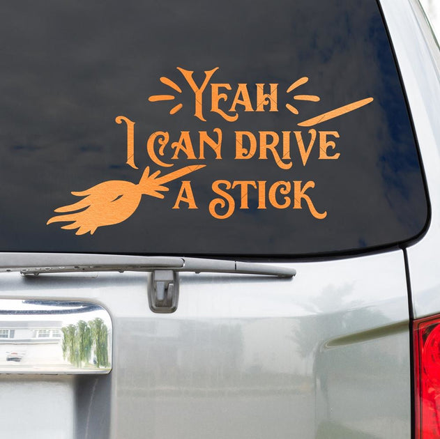 Download Yeah I can drive a stick svg png dxf eps | Chameleon ...