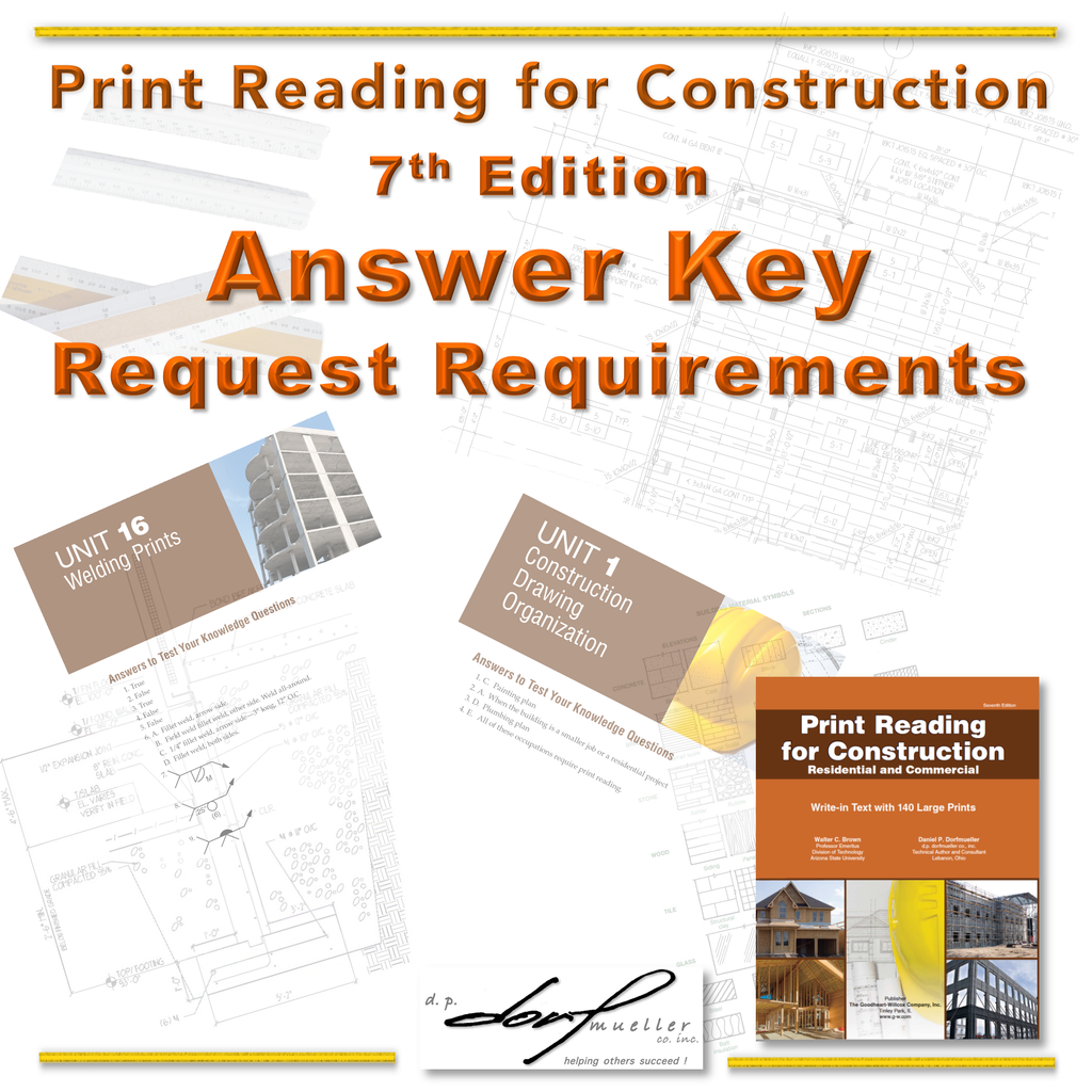 Print Reading For Construction Answer Key 7th Edition Gt Request R D P Dorfmueller Co Inc