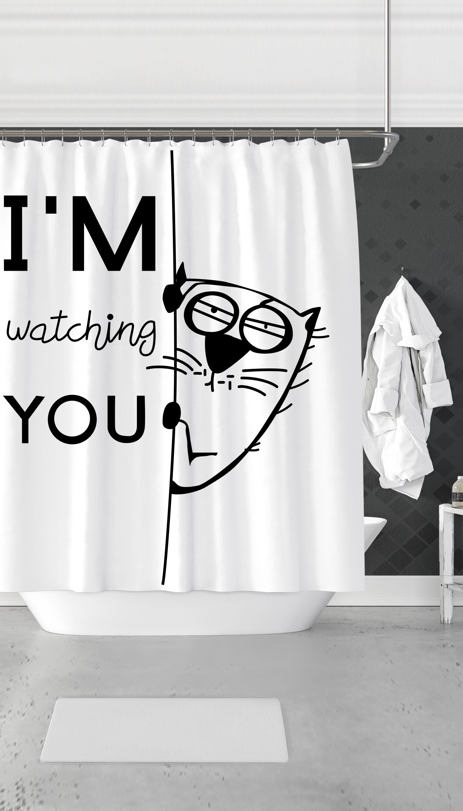 I'm Watching You Funny & Clever Shower Curtain Gift | Sarcastic ME