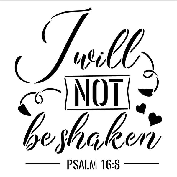 I Will Not Be Shaken Stencil by StudioR12 | Psalm 16:8 Bible Verse | D ...