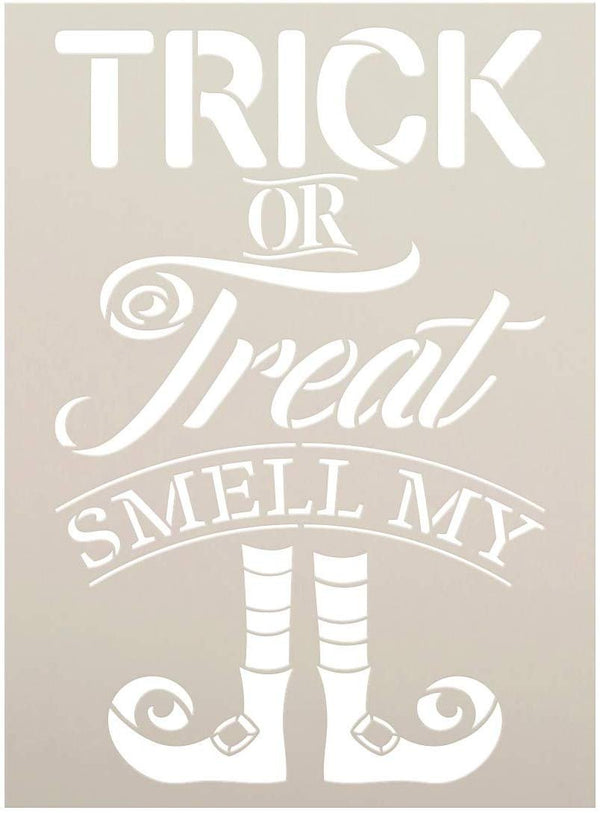 Trick or Treat Smell My Feet Stencil by StudioR12 | DIY Fun Halloween Witch Home Decor | Craft & Paint Wood Signs | Select Size
