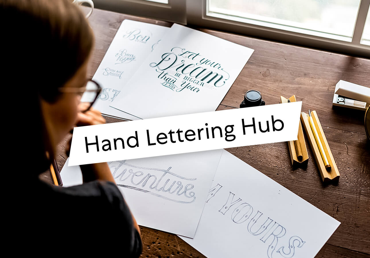 Everything You Need to Know About Hand Lettering