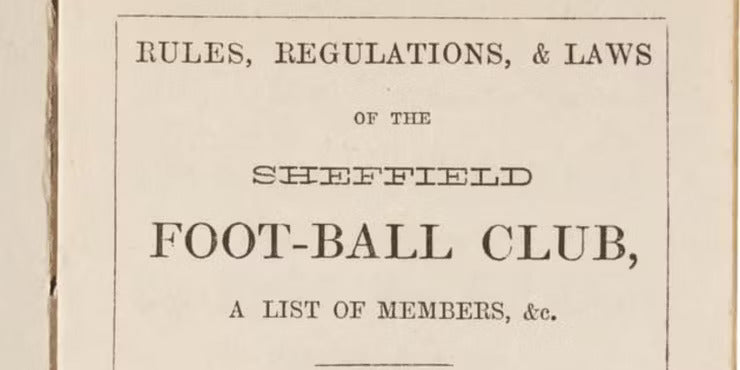 The oldest known football rule book the Sheffield Rules