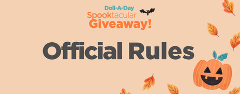 SPOOKtacular Doll-a-Day Giveaway Official Rules