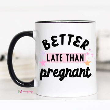 https://cdn.shopify.com/s/files/1/1646/1439/products/betterlatethanpregnant11brh_360x.jpg?v=1662084427