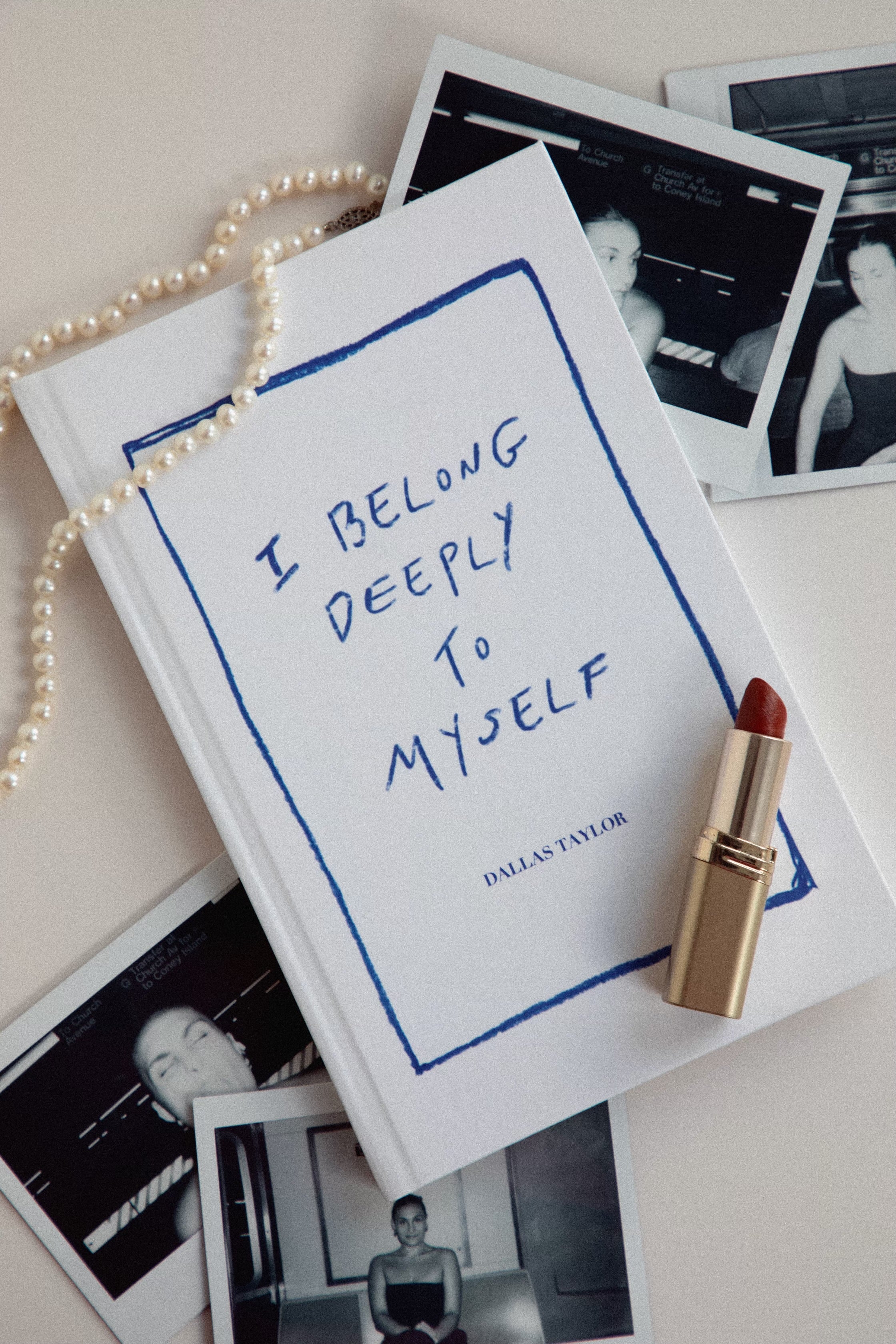 Dallas Taylor's newest book, I Belong Deeply to Myself