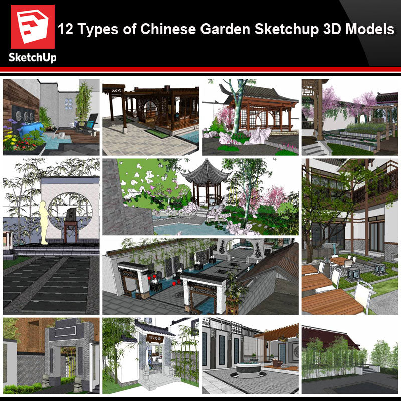 💎【Sketchup Architecture 3D Projects】12 Types of Chinese Garden Sketchup 3D Models