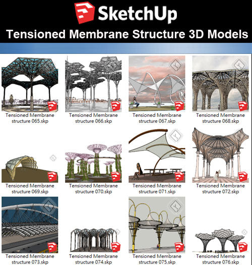 【Sketchup 3D Models】21 Types of Tensioned Membrane Structure Sketchup Models V.4