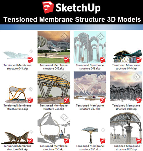 【Sketchup 3D Models】20 Types of Tensioned Membrane Structure Sketchup Models V.3