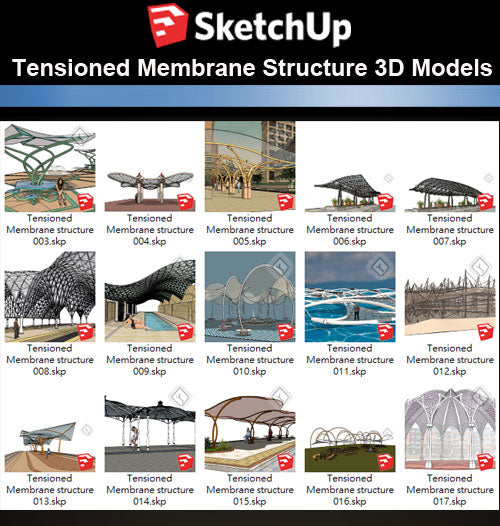 【Sketchup 3D Models】19 Types of Tensioned Membrane Structure Sketchup Models V.1