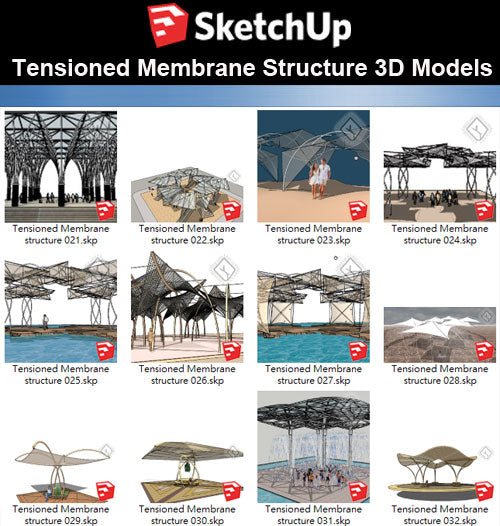 【Sketchup 3D Models】20 Types of Tensioned Membrane Structure Sketchup Models V.2