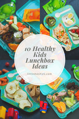 Little Mashies 10 Healthy Kids Lunchbox Ideas