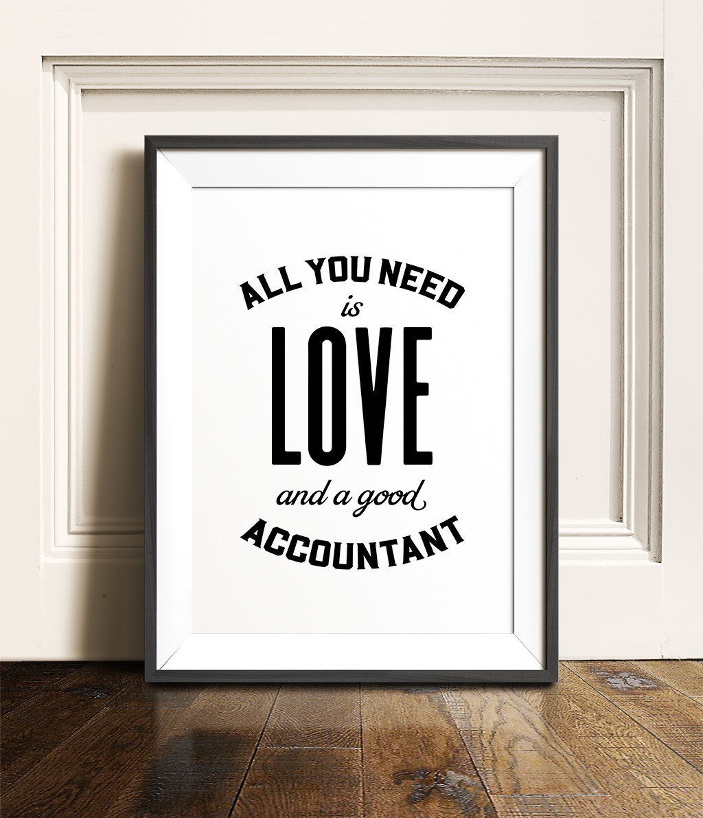 All you need is love and a good accountant Print